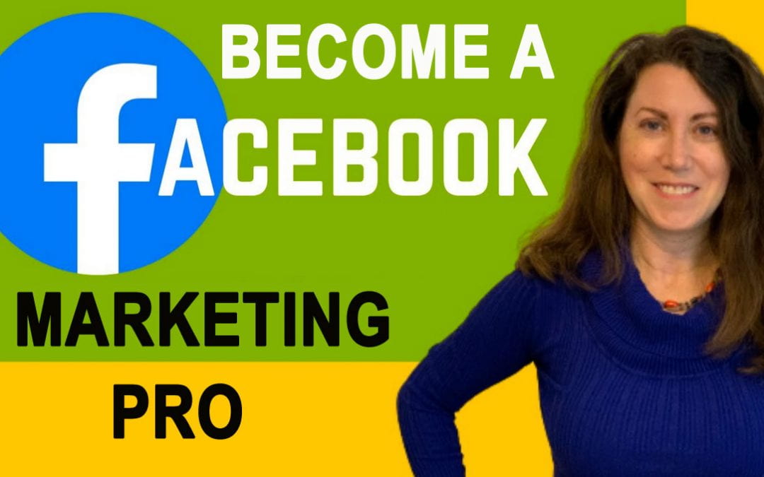Become a Facebook Marketing Pro