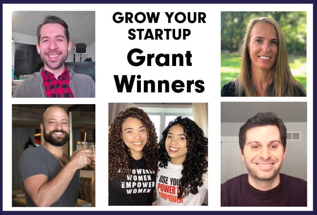 Grow Your Startup Grant Winners